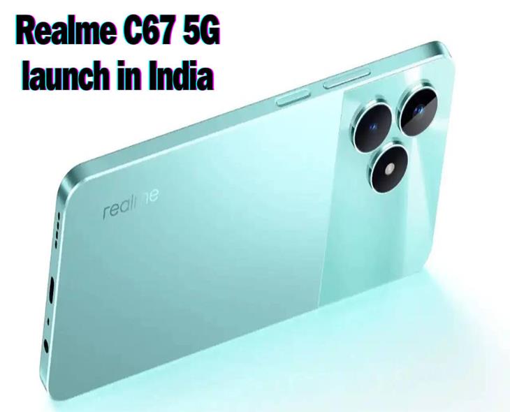 Realme C67 5G Smartphone Will Launch In India Very Soon